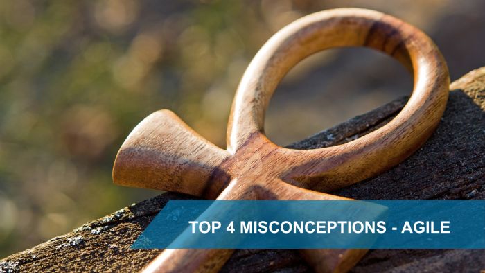Top 4 misconceptions about AGILE