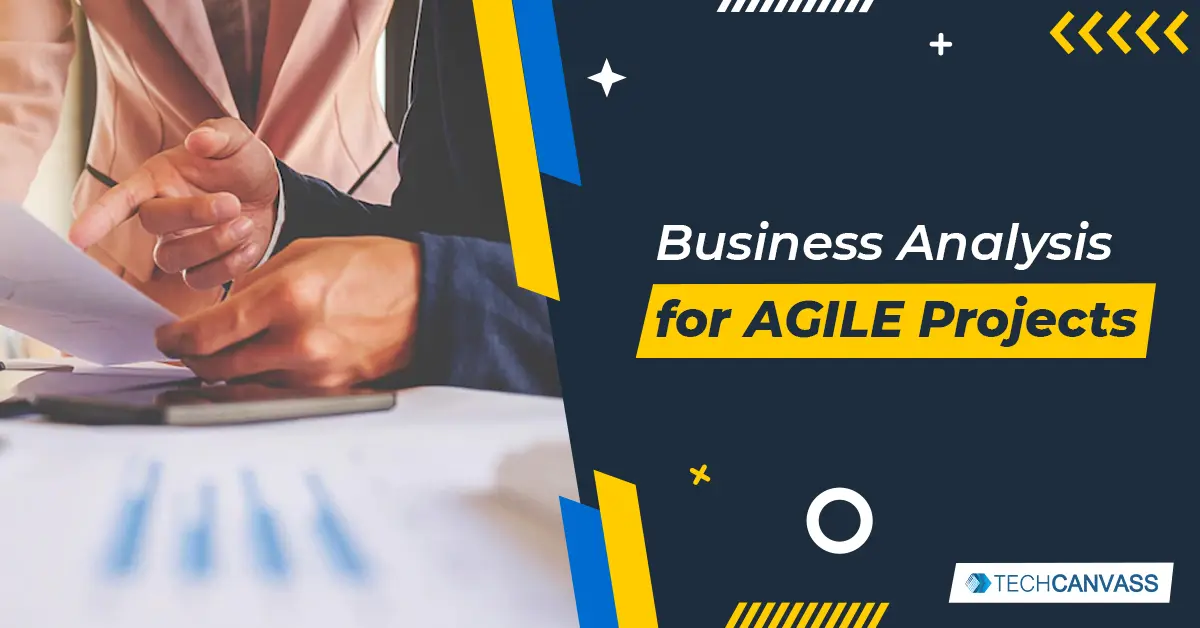 Business Analysis for AGILE Projects