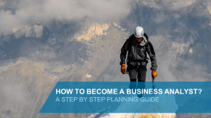 How to become a Business Analyst?