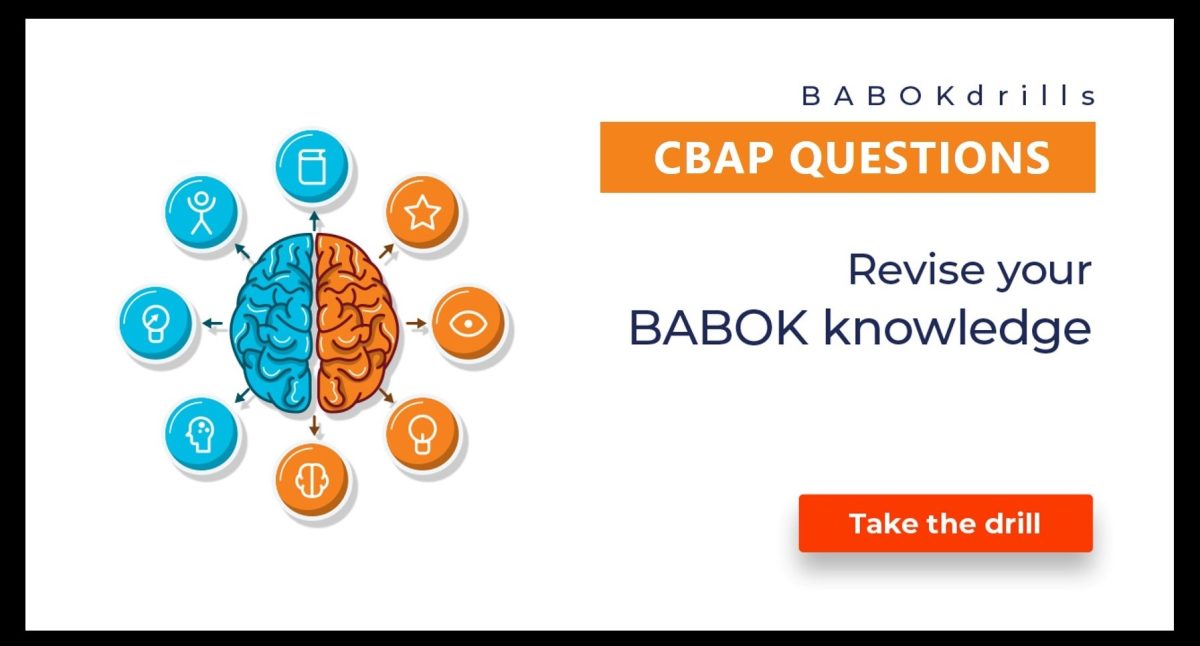 CBAP Practice Questions - BABOK Drills | Business Analysis Blog
