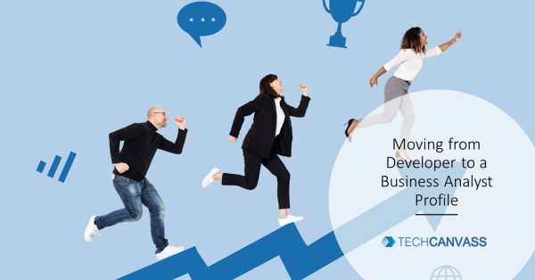 Moving from developer to Business analyst role