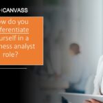 How do you differentiate yourself as a Business Analyst