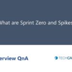 What are sprint zero and spikes