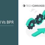 Difference between BPM and BPR