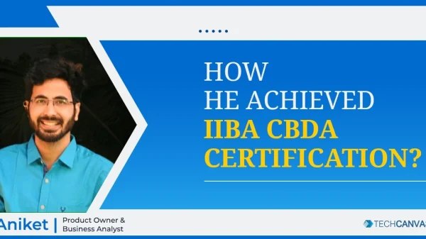 CBDA Certification Journey of Aniket