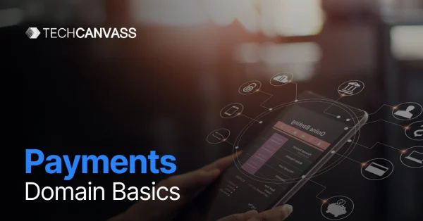 Payments Domain Basics