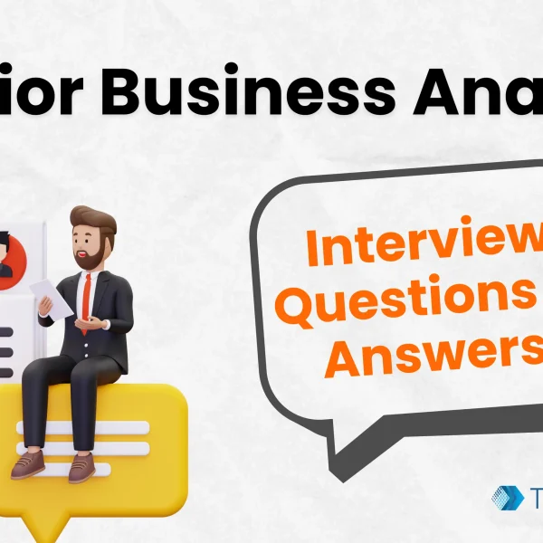 Experienced Business Analyst Interview Questions and Answers