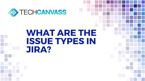What are the issue types in jira?