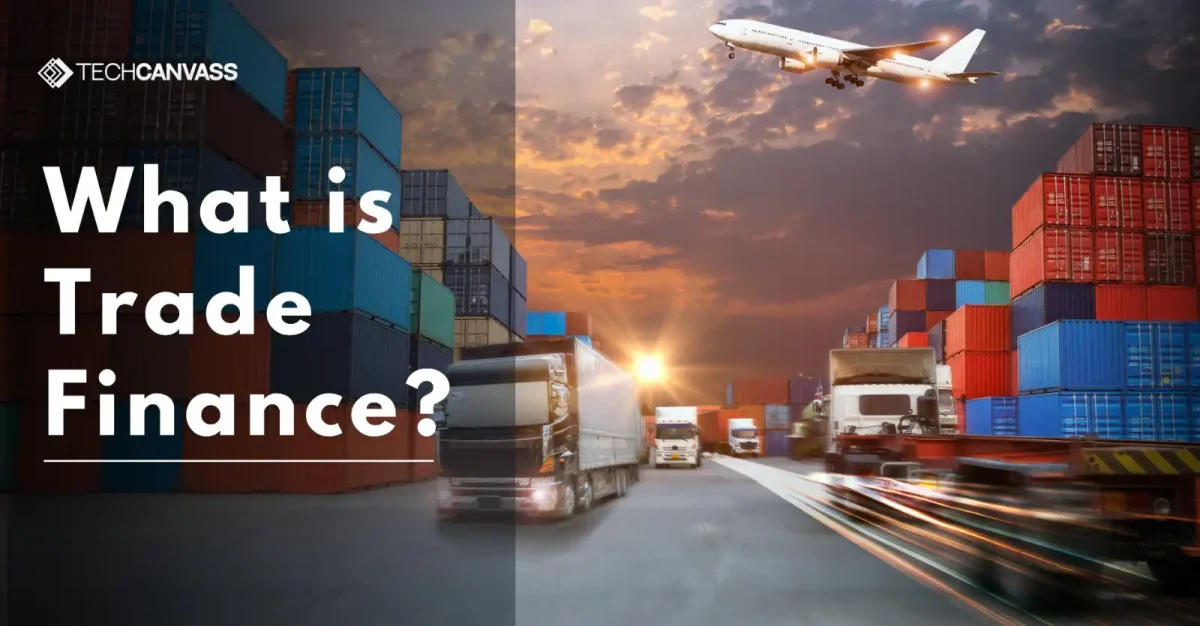 What is Trade Finance