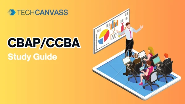 CBAP/CCBA Study Guide