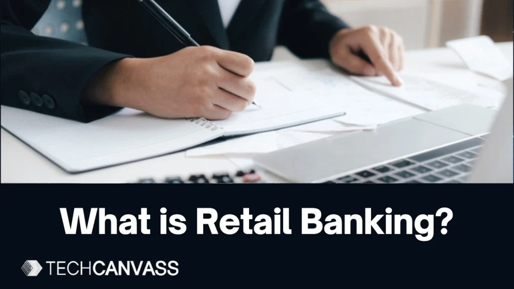 What is Retail Banking