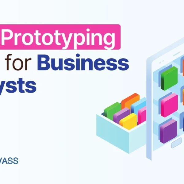 Best Prototyping Tools for Business Analysts