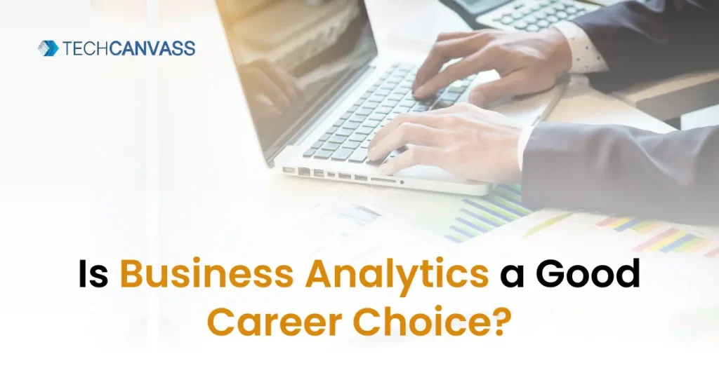 Is Business Analytics-a-Good-Career-Choice