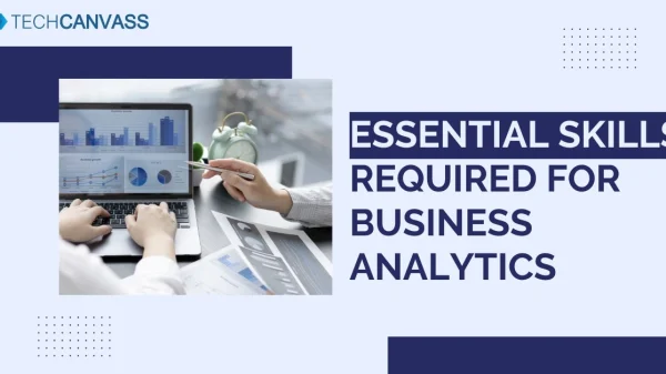 In-demand Skills Required for Business Analytics Pfofessionals