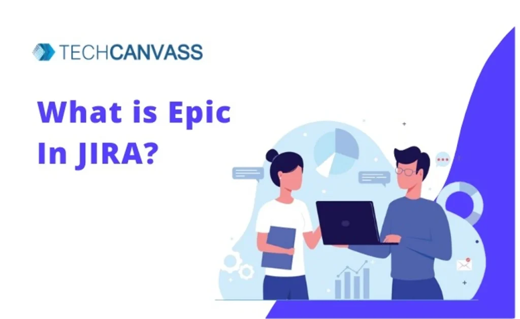What is Epic in JIRA
