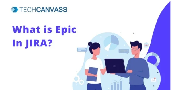 What is Epic in JIRA