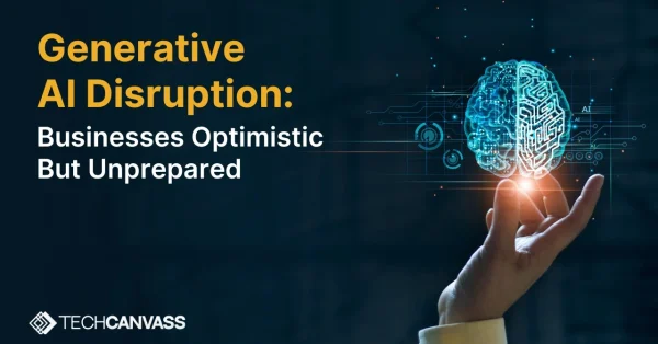 Generative AI Disruption: Businesses Optimistic But Unprepared