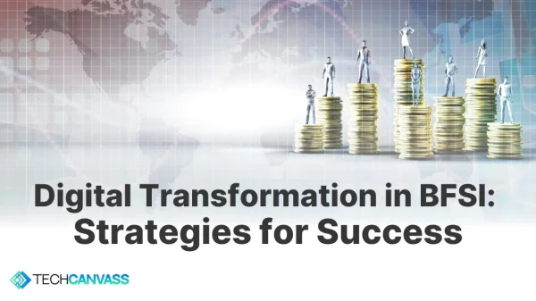 Digital Transformation in BFSI: Strategies for Success