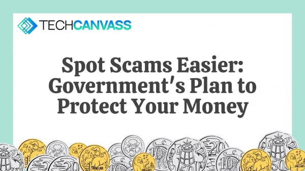 Government's Plan to Protect Your Money