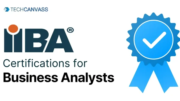 IIBA Certifications for Business Analysts