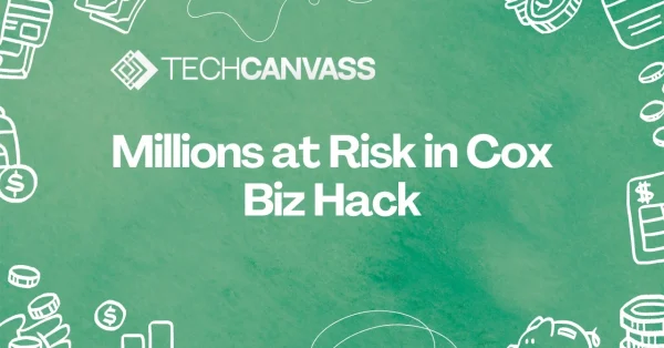 Millions at Risk in Cox Biz Hack
