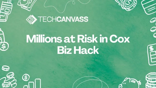 Millions at Risk in Cox Biz Hack