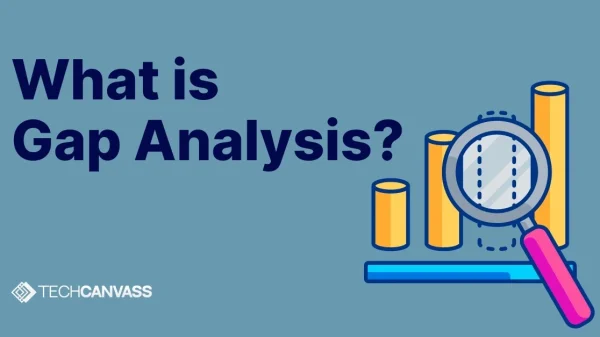 What is a Gap Analysis