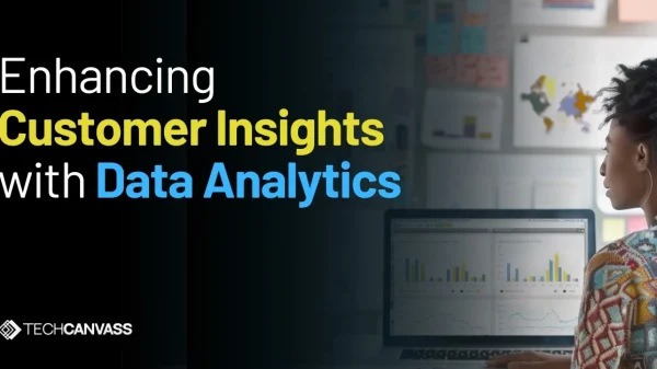 Enhancing Customer Insights with Data Analytics