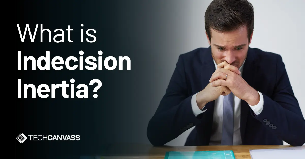 What is Indecision Inertia?