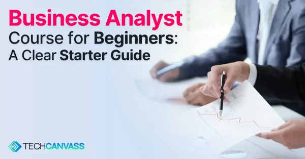 Business Analyst Course for Beginners